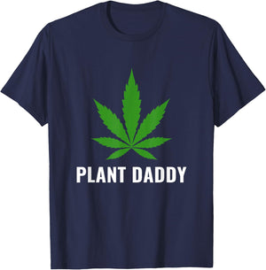 Funny Weed Local Grower Farmer Plant Daddy Cannabis T-Shirt - T-Shirt | Navy