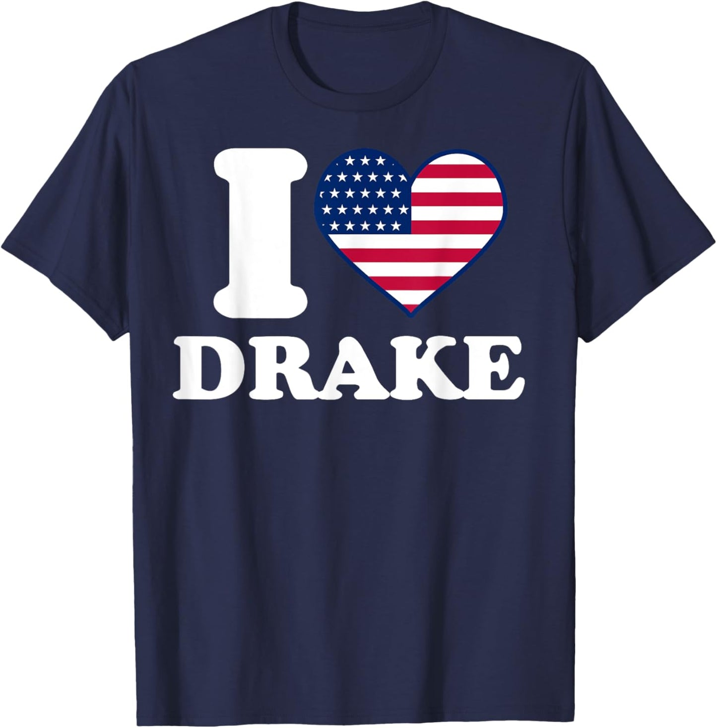 I love Drake I heart Drake T-Shirt - T-Shirt | Navy