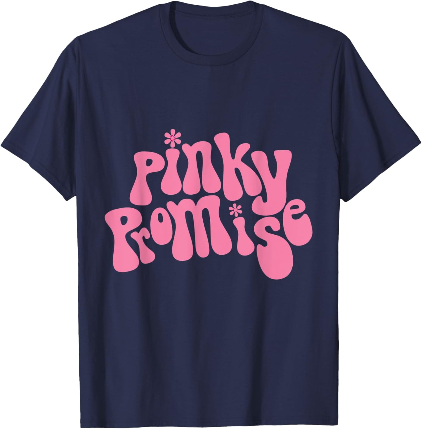 Pinky Promise, Best Friend Pinky Promise BFF Bestie T-Shirt - T-Shirt | Navy