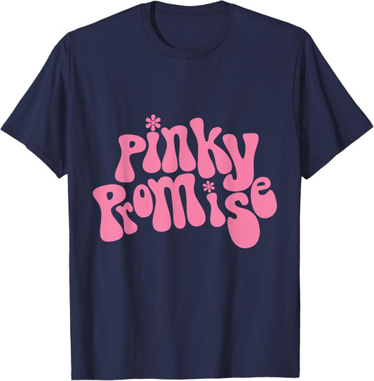 Pinky Promise, Best Friend Pinky Promise BFF Bestie T-Shirt - T-Shirt | Navy