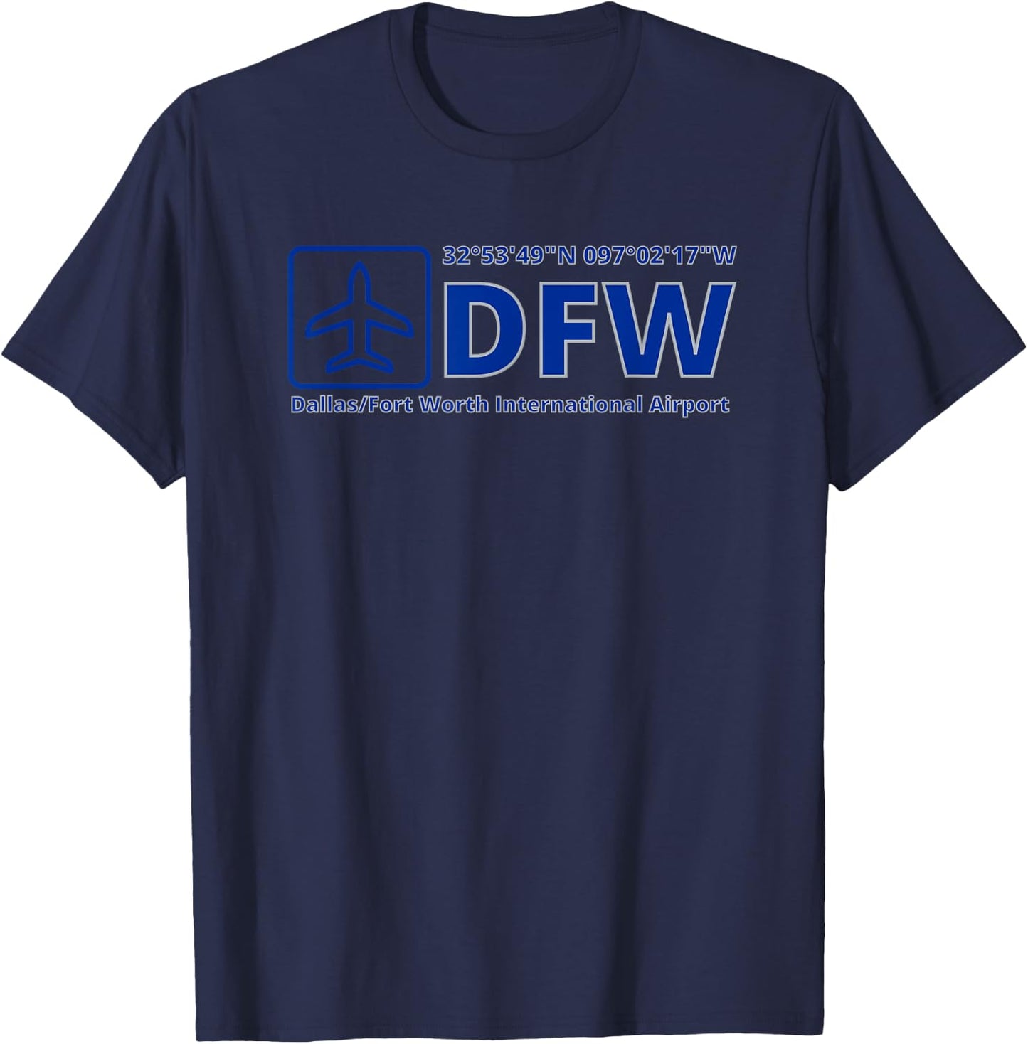 Dallas Fort Worth International Airport DFW Texas GPS Code T-Shirt - T-Shirt | Navy