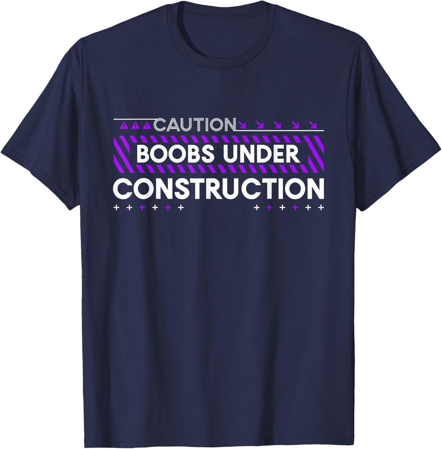 Boobs Under Construction Mastectomy Breast Cancer Awareness T-Shirt - T-Shirt | Navy