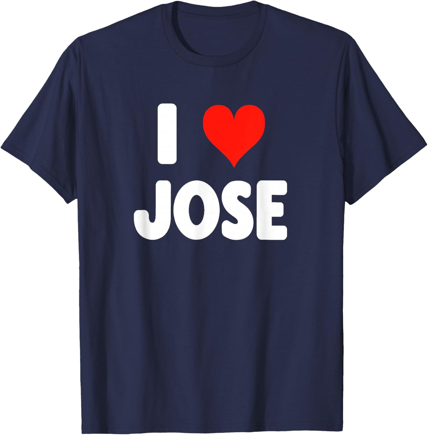 I Love Jose - Heart T-Shirt - T-Shirt | Navy