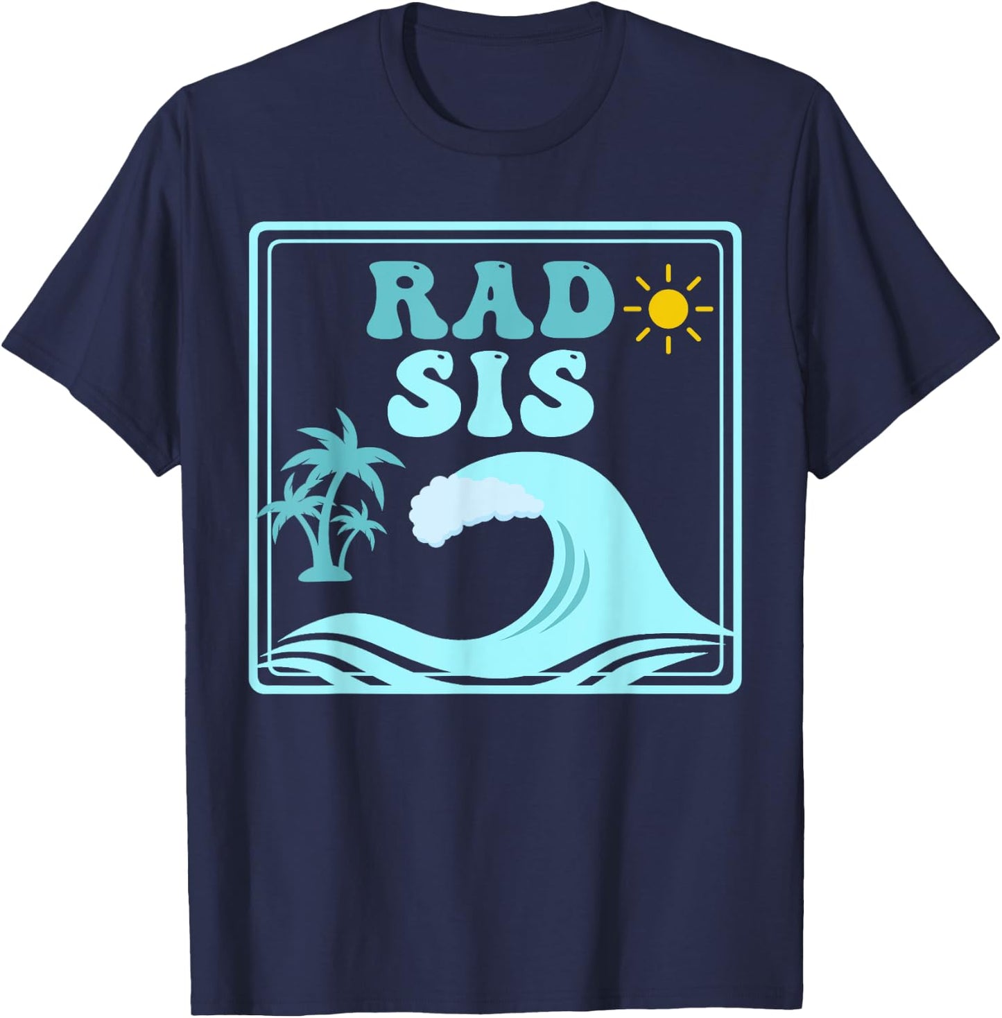 Rad Sis The Big One 1st Birthday Surf Family Matching T-Shirt - T-Shirt | Navy
