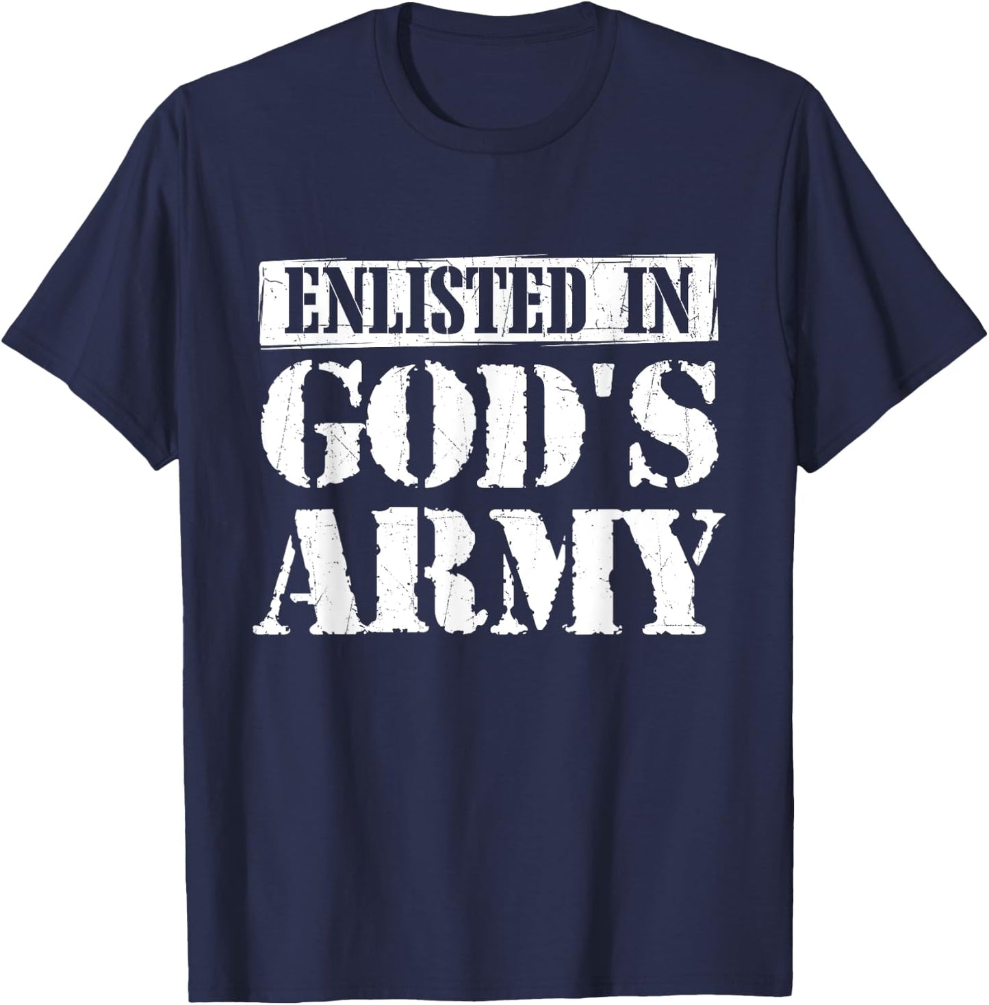 Enlisted In God's Army - Christian Faith Religious Bible T-Shirt - T-Shirt | Navy