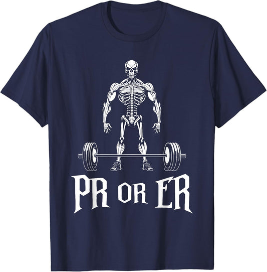 PR Or ER Funny Skeleton Weightlifting Gym Bodybuilding T-Shirt - T-Shirt | Navy