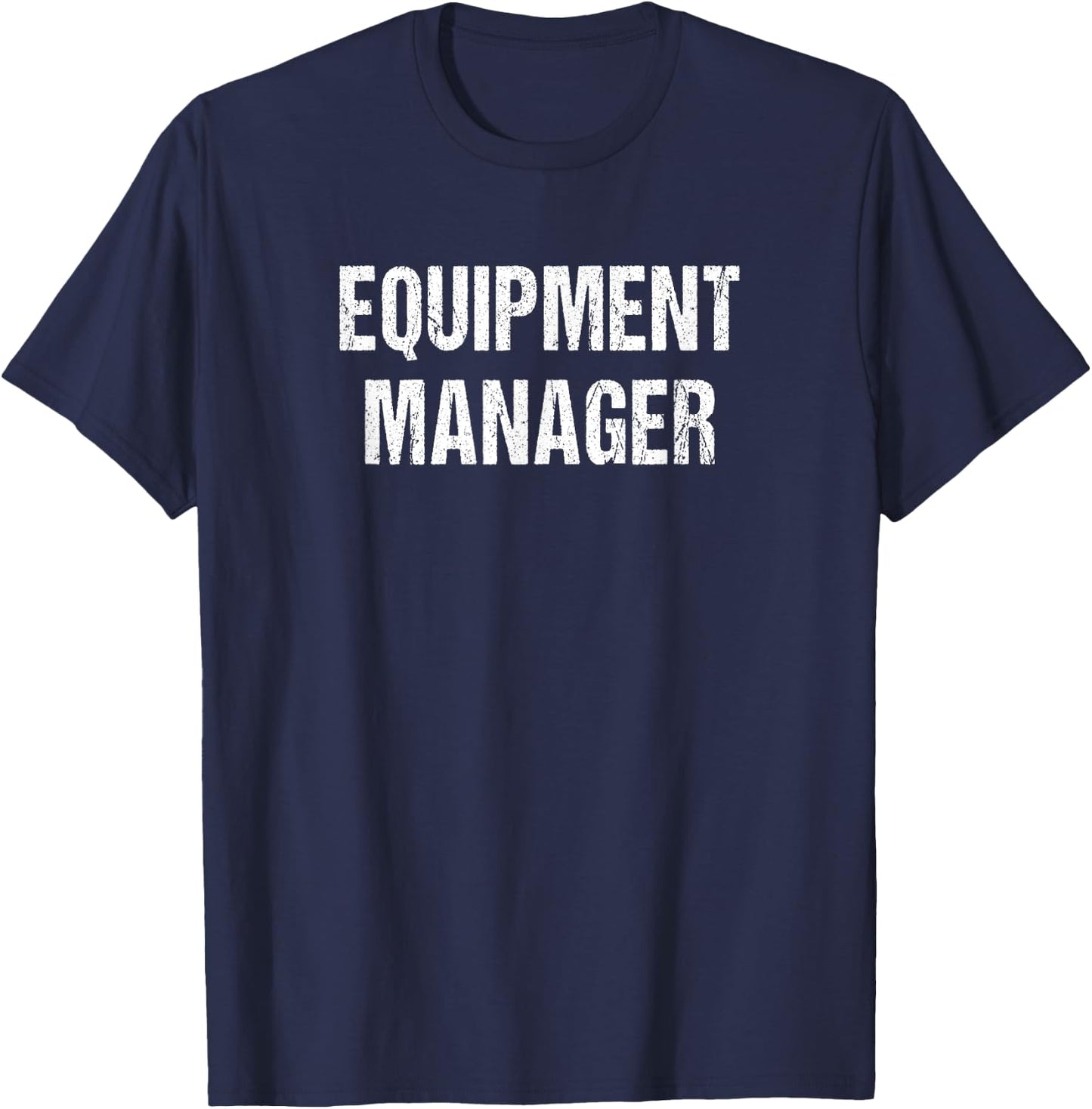 Equipment Manager T-Shirt - T-Shirt | Navy
