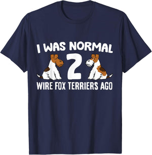 I Was Normal 2 Wire Hair Fox Terriers Ago T-Shirt - T-Shirt | Navy