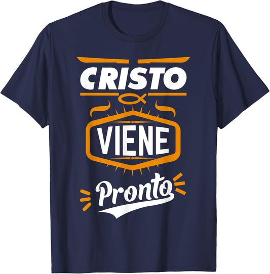 Cristo viene pronto Spanish Bible Verses in Spanish T-Shirt - T-Shirt | Navy