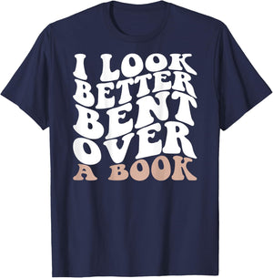 I Look Better Bent Over A Book Retro Groovy (On Back) T-Shirt - T-Shirt | Navy