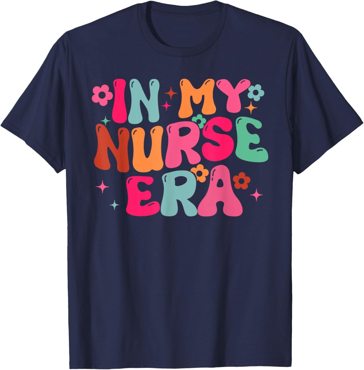 In My Nurse Era RN Nursing School Graduation Lpn Lvn T-Shirt - T-Shirt | Navy