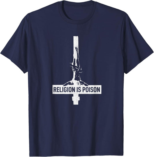Antichrist Grunge Religion Is Poison Atheist Occult Gothic T-Shirt - T-Shirt | Navy