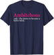 Ambitchous Inspirational Definition T-Shirt - T-Shirt | Navy