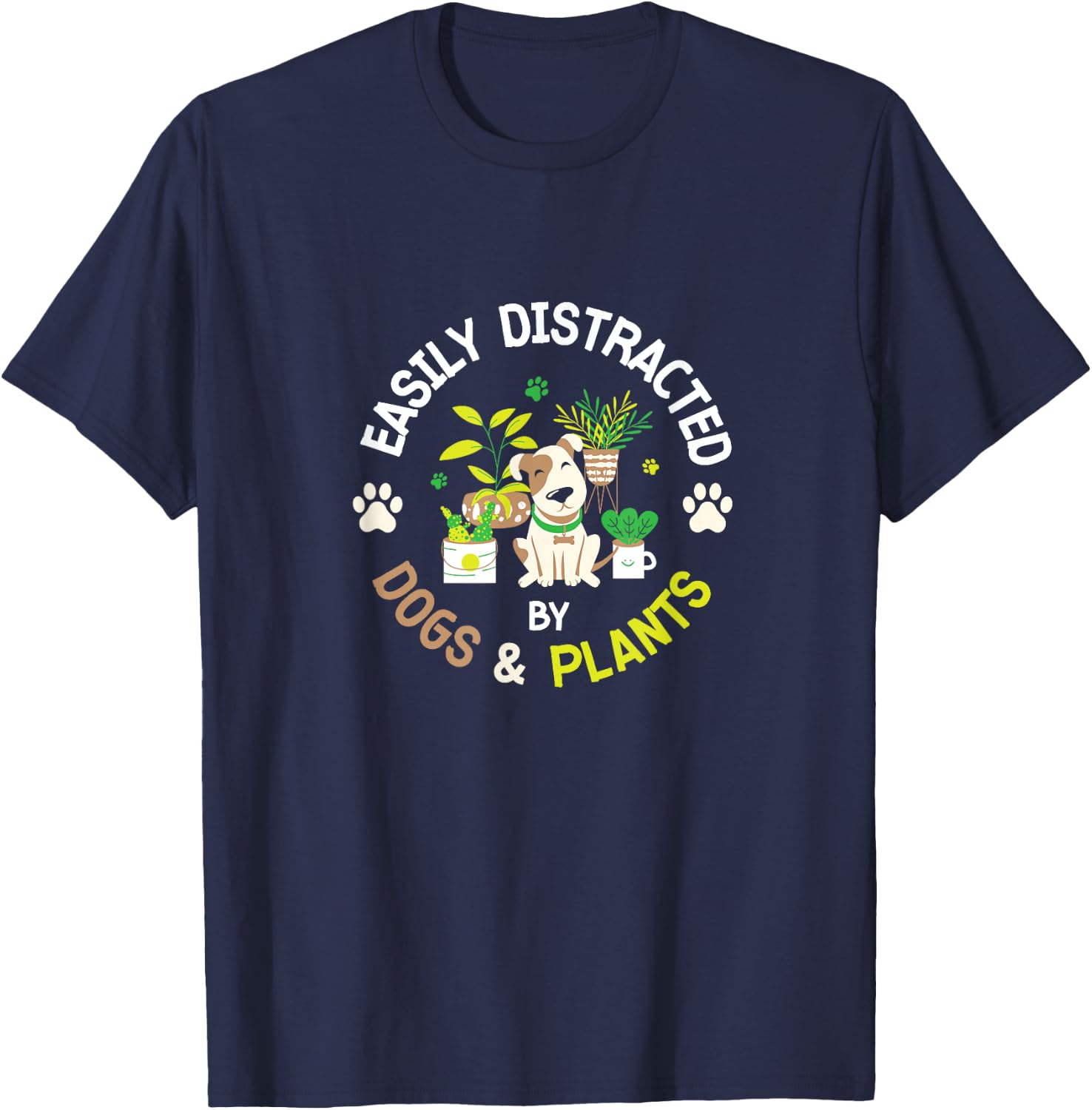 Easily Distracted By Dogs And Plants Gardening Dog Animals Men Women Girls Kids T-Shirt - T-Shirt | Navy