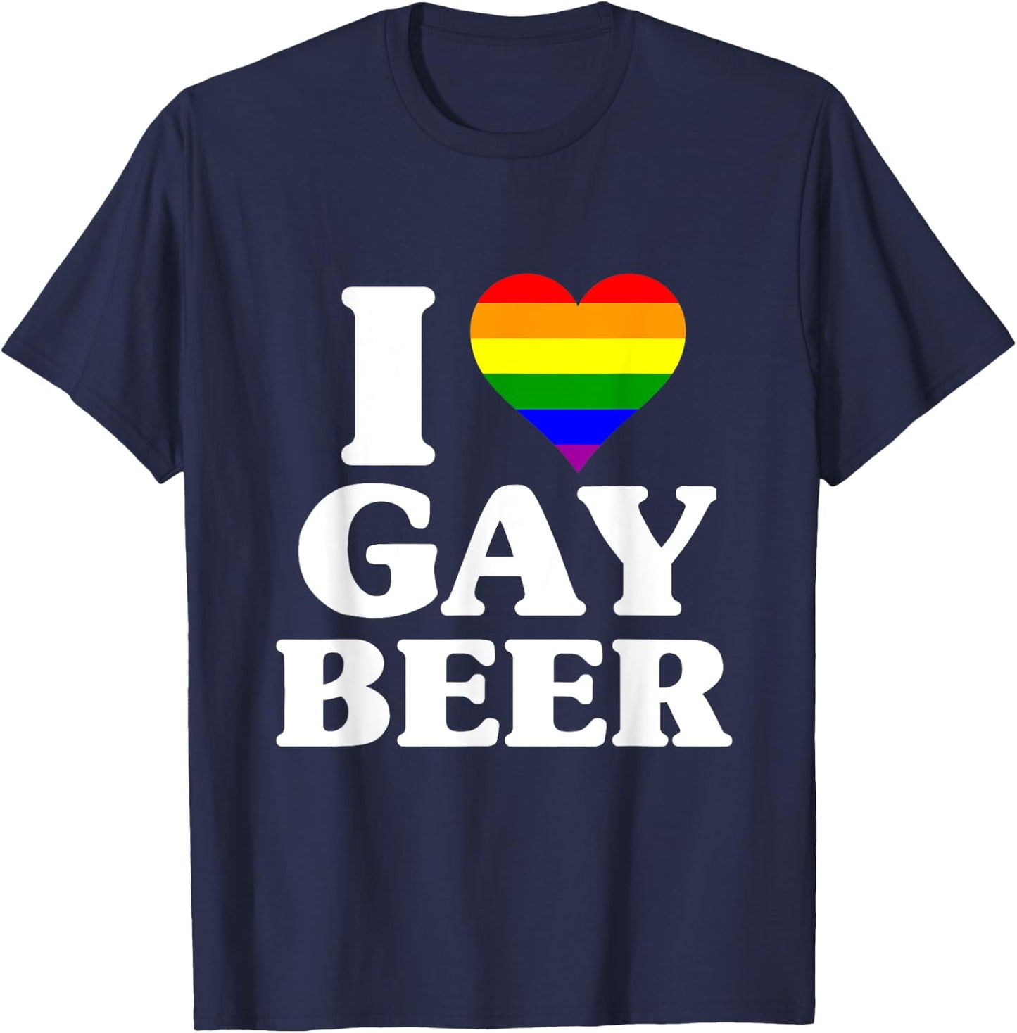 I Love Heart Gay Beer - Rainbow Gay Pride Heart T-Shirt - T-Shirt | Navy