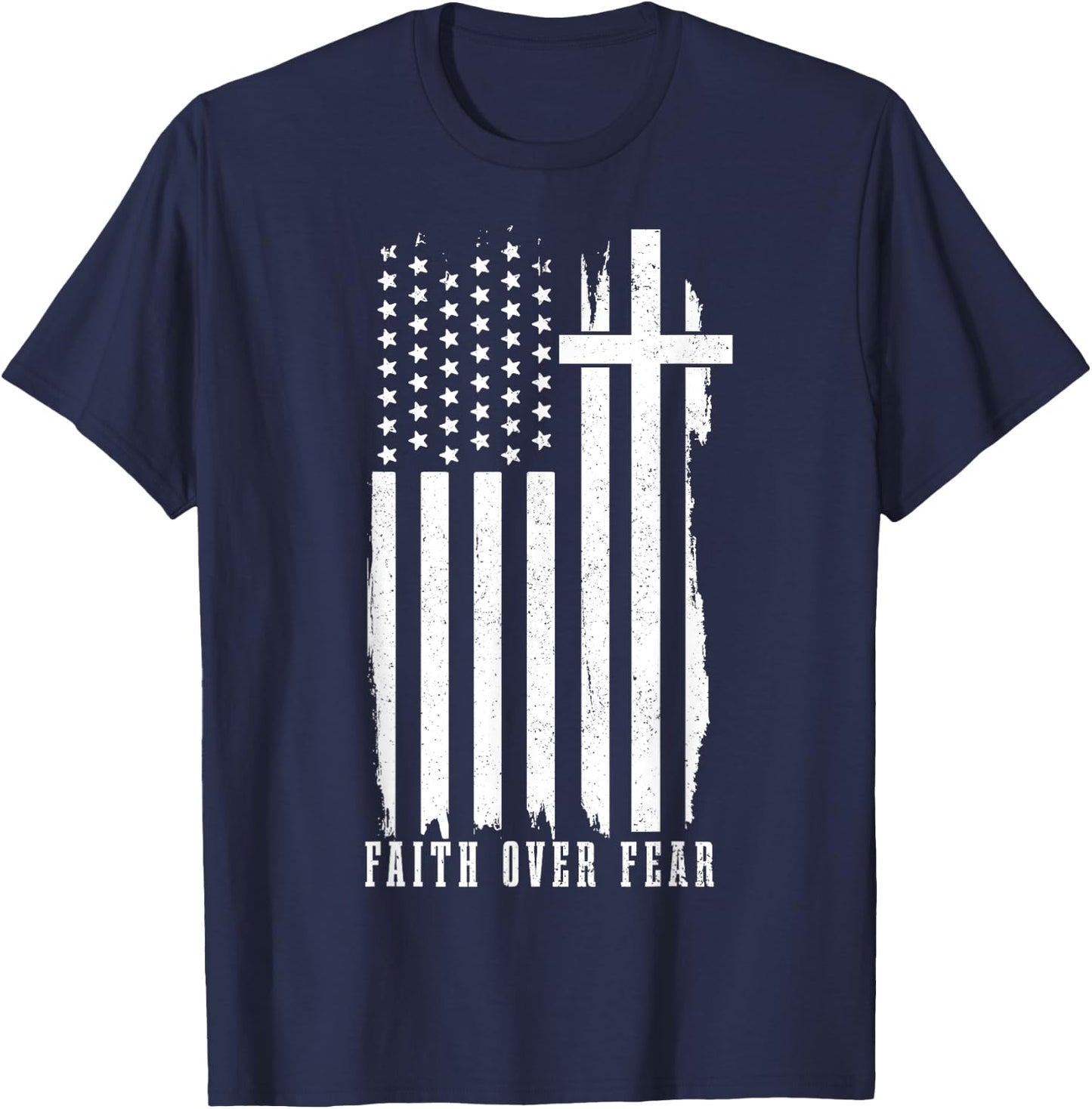 Faith Over Fear American Flag Jesus Patriotic Christian Women Men T-Shirt - T-Shirt | Navy