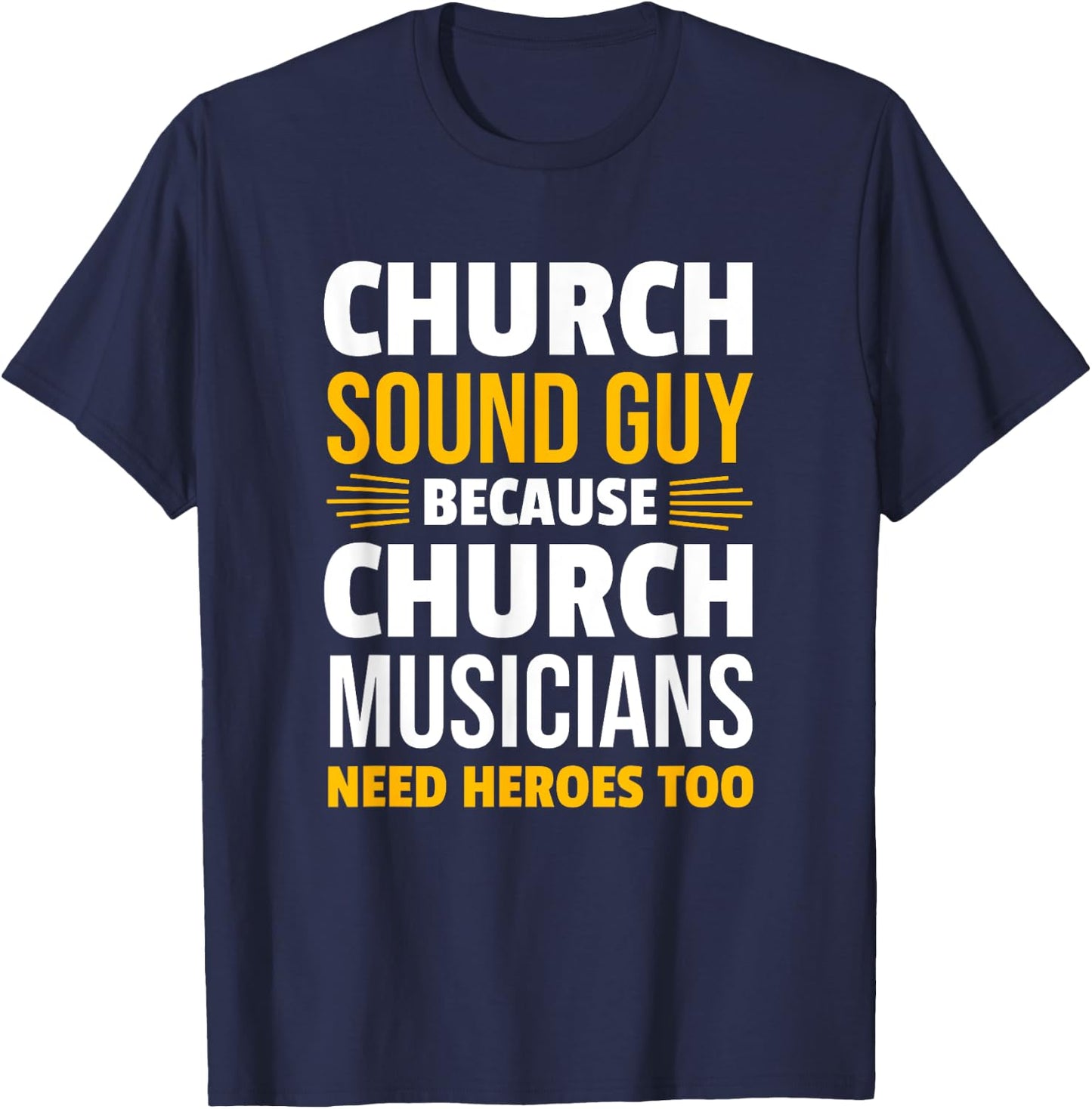 Audio Technician Church Sound Engineer Gift T-Shirt - T-Shirt | Navy