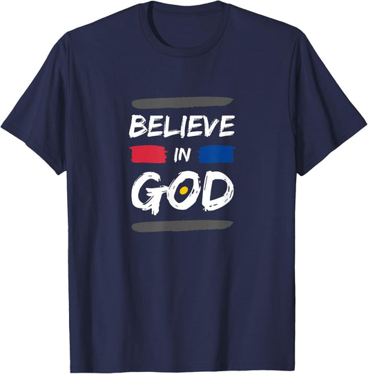 I Believe In God Christian Faith in Christ T-Shirt - T-Shirt | Navy