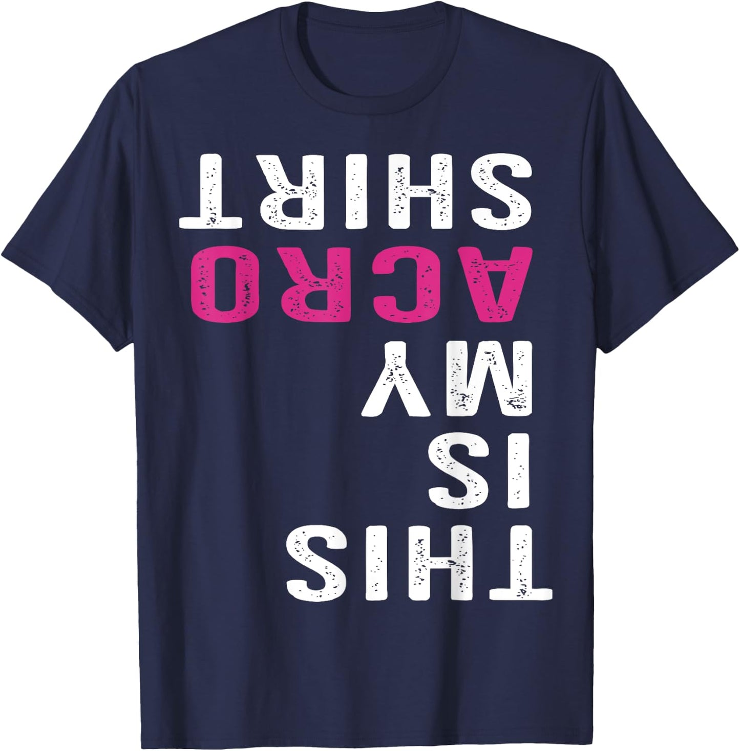 Funny Acro Acrobatic Arts Yoga Dance T-Shirt - T-Shirt | Navy