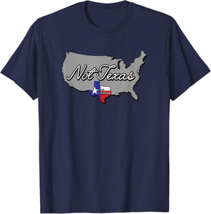 Texas and Not Texas Funny USA State T-Shirt - T-Shirt | Navy