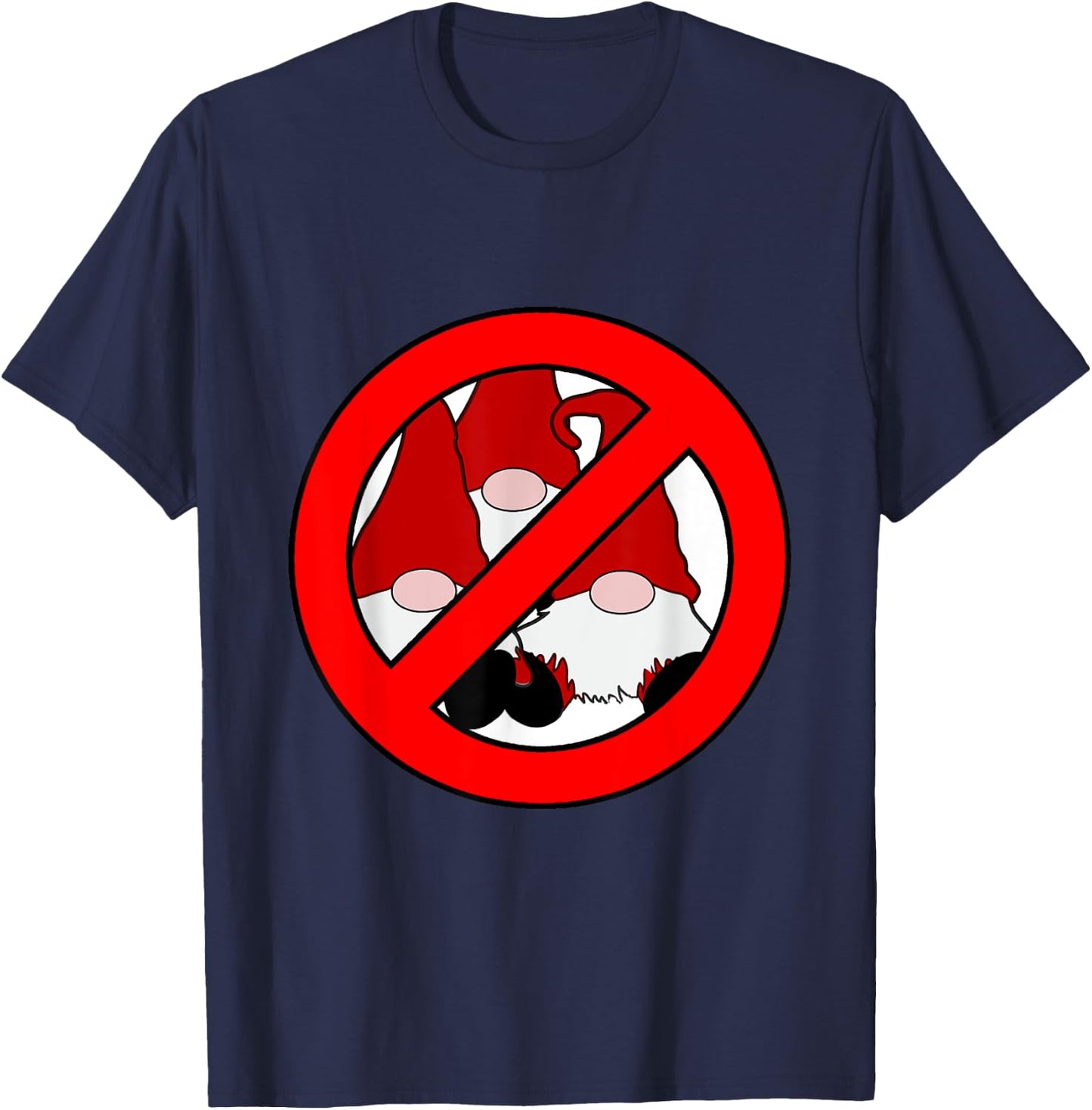 No Gnomes Allowed Gnome Hater Anti Gnome T-Shirt - T-Shirt | Navy