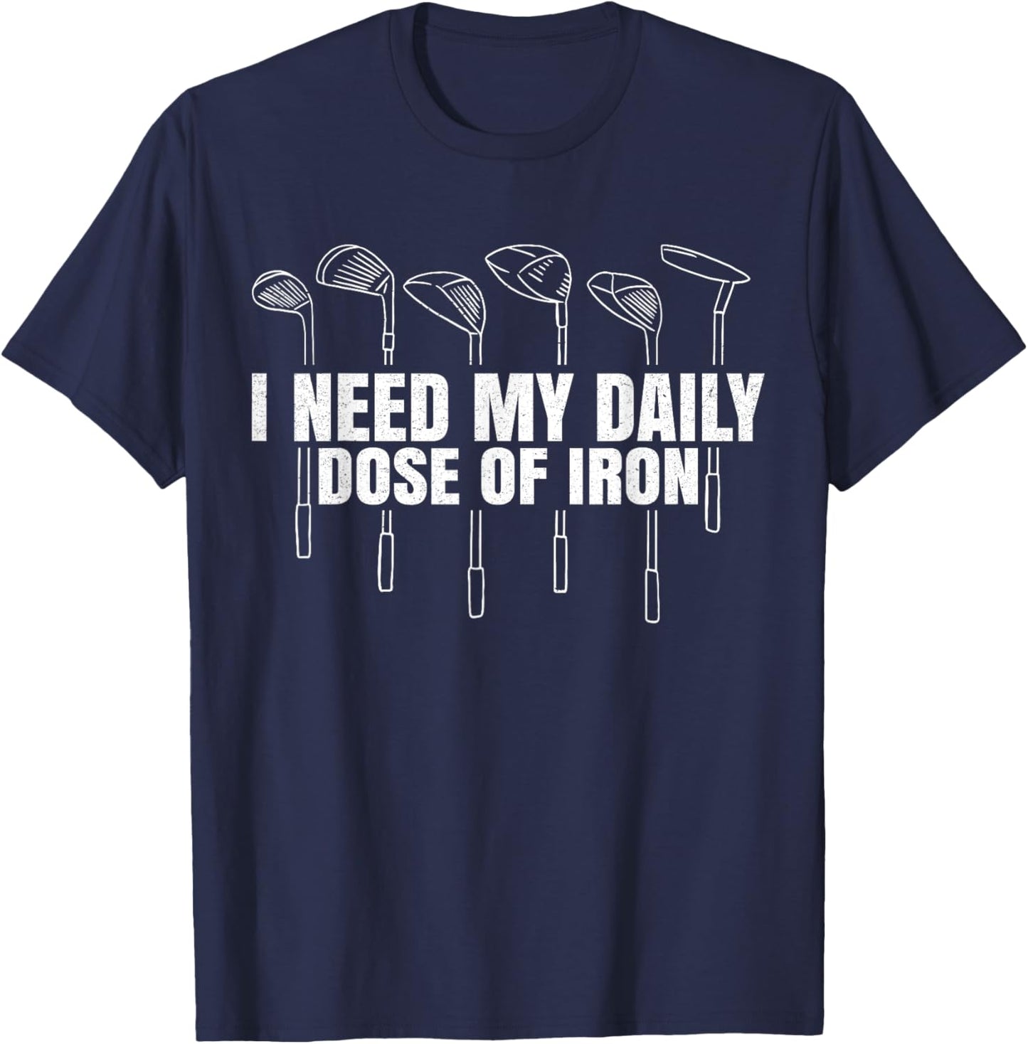 Say Funny Golf for Golfers T-Shirt - T-Shirt | Navy