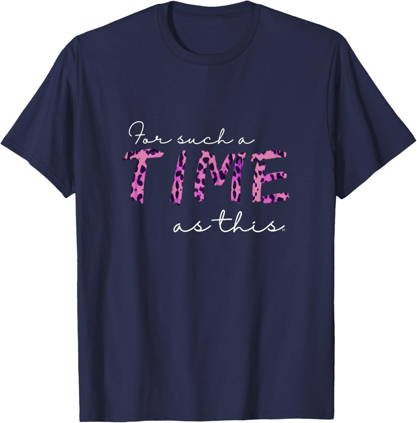 Queen Esther FOR SUCH A TIME AS THIS Bible Verse T-Shirt - T-Shirt | Navy