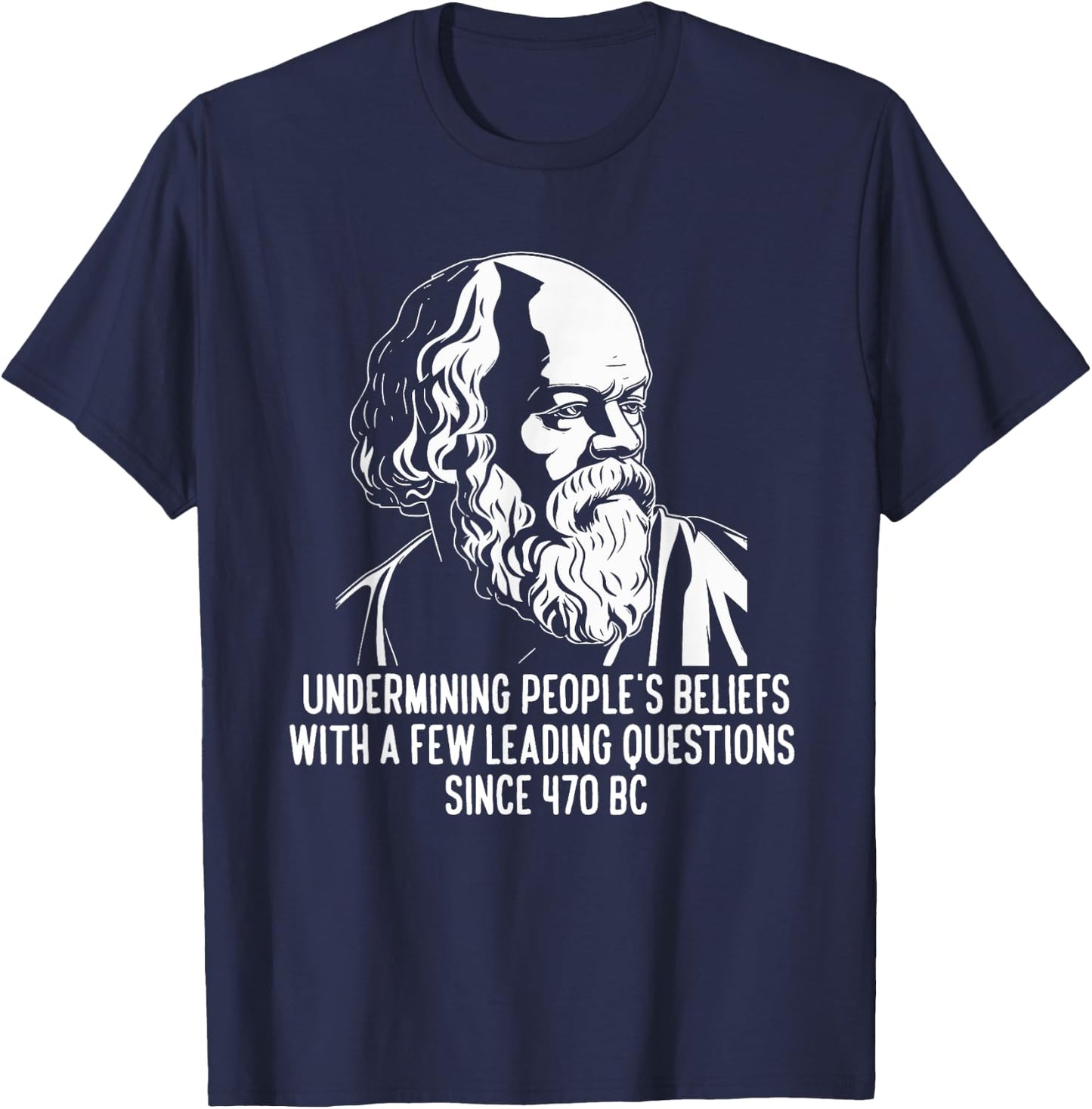Funny Socrates The Socratic Method Classical Philosophy T-Shirt - T-Shirt | Navy