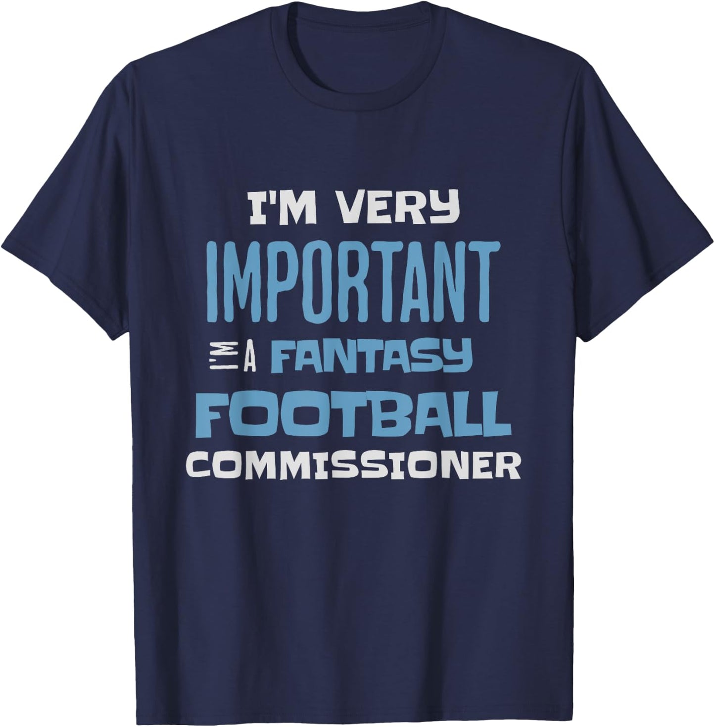 Funny Fantasy Football Commissioner, Respect The Commish T-Shirt - T-Shirt | Navy
