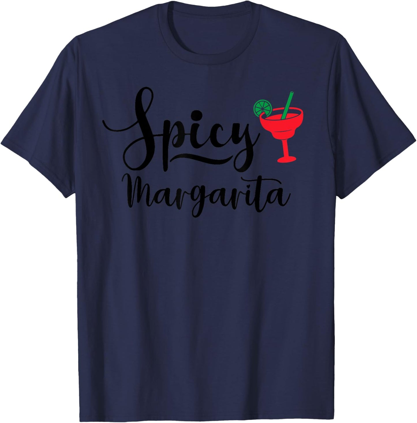 Spicy Margarita Shirt,Spicy Marg Shirt that says Spicy T-Shirt - T-Shirt | Navy