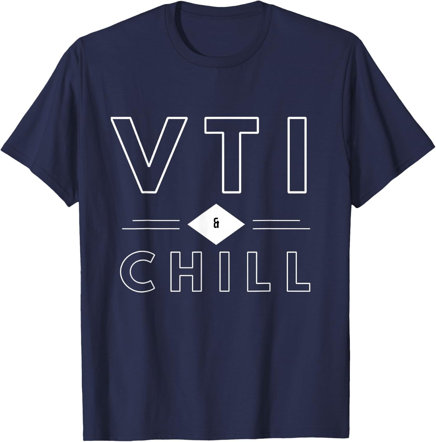 VTI & and Chill FI FIRE Financial Independence T-Shirt - T-Shirt | Navy