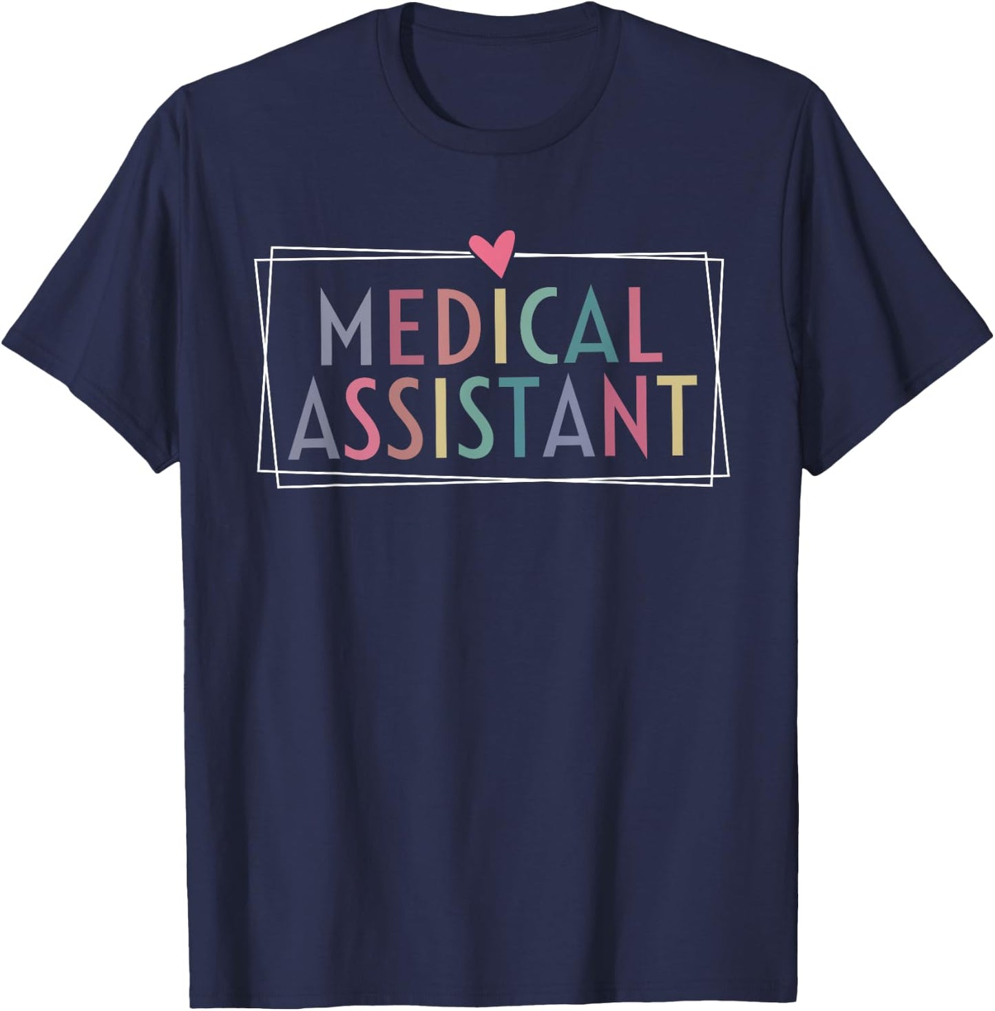 Medical Assistant MA CMA nursing Doctor Assistant Student T-Shirt - T-Shirt | Navy