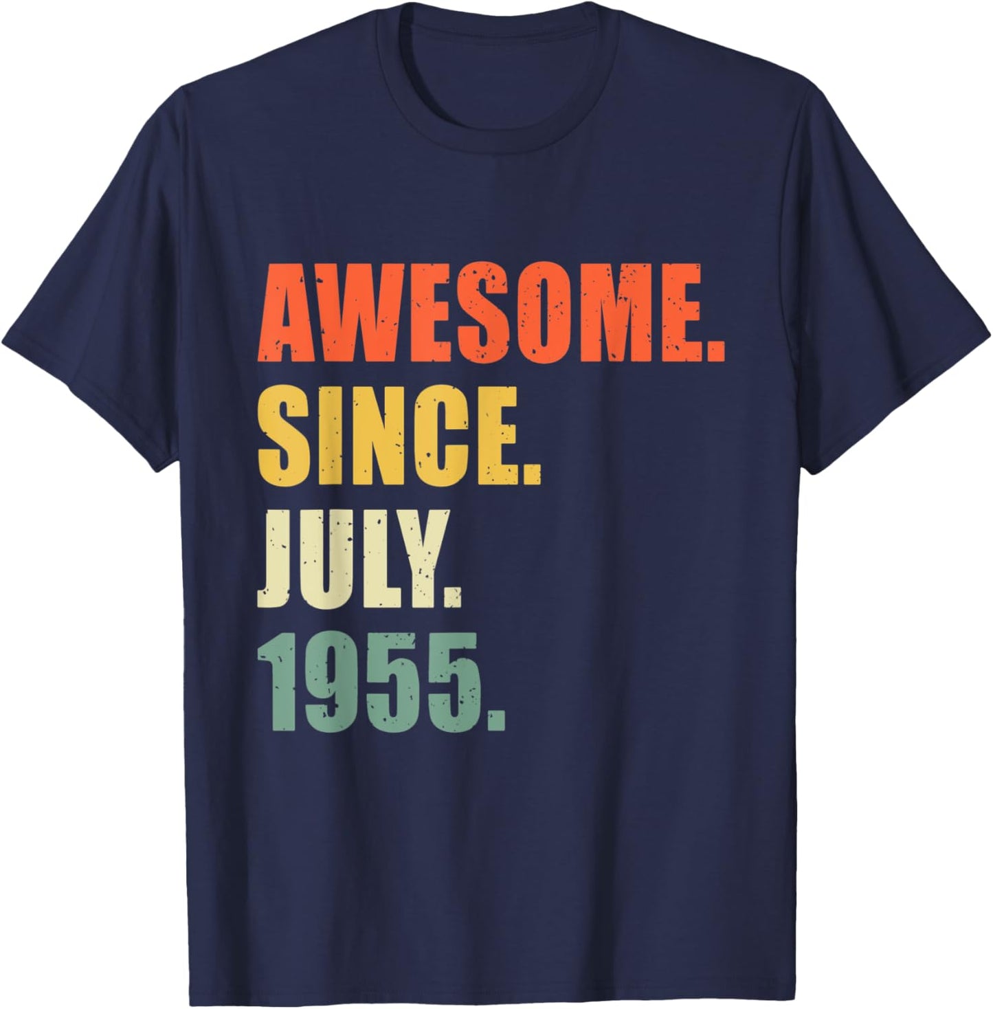 Awesome Since July 1955 67 Year Old Birthday T-Shirt - T-Shirt | Navy