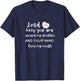 Lord Keep Your Arm Around My Shoulder and Your Hand T-Shirt - T-Shirt | Navy