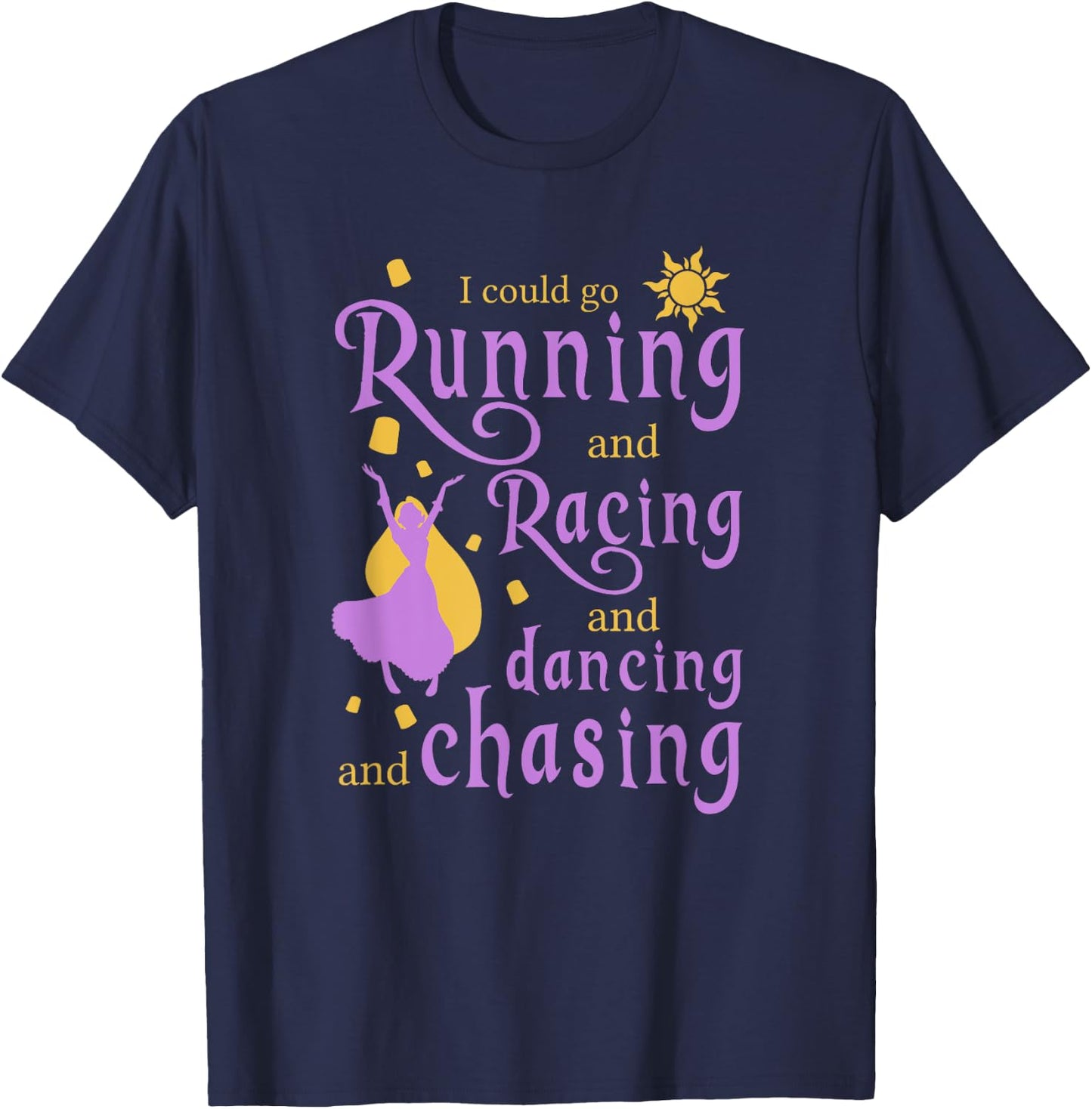 I Could Go Running and Racing and Dancing and Chasing T-Shirt - T-Shirt | Navy