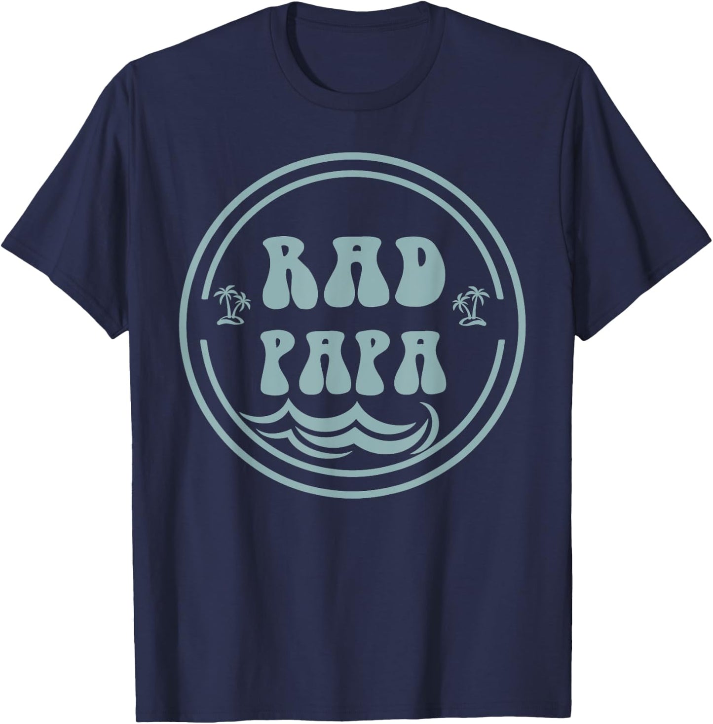 Rad Papa Surf Matching Birthday The Big One 1st Birthday T-Shirt - T-Shirt | Navy