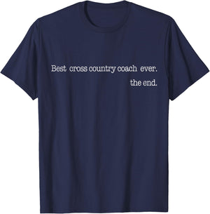 Best Cross Country Coach Ever Running Runner Coach T-Shirt - T-Shirt | Navy