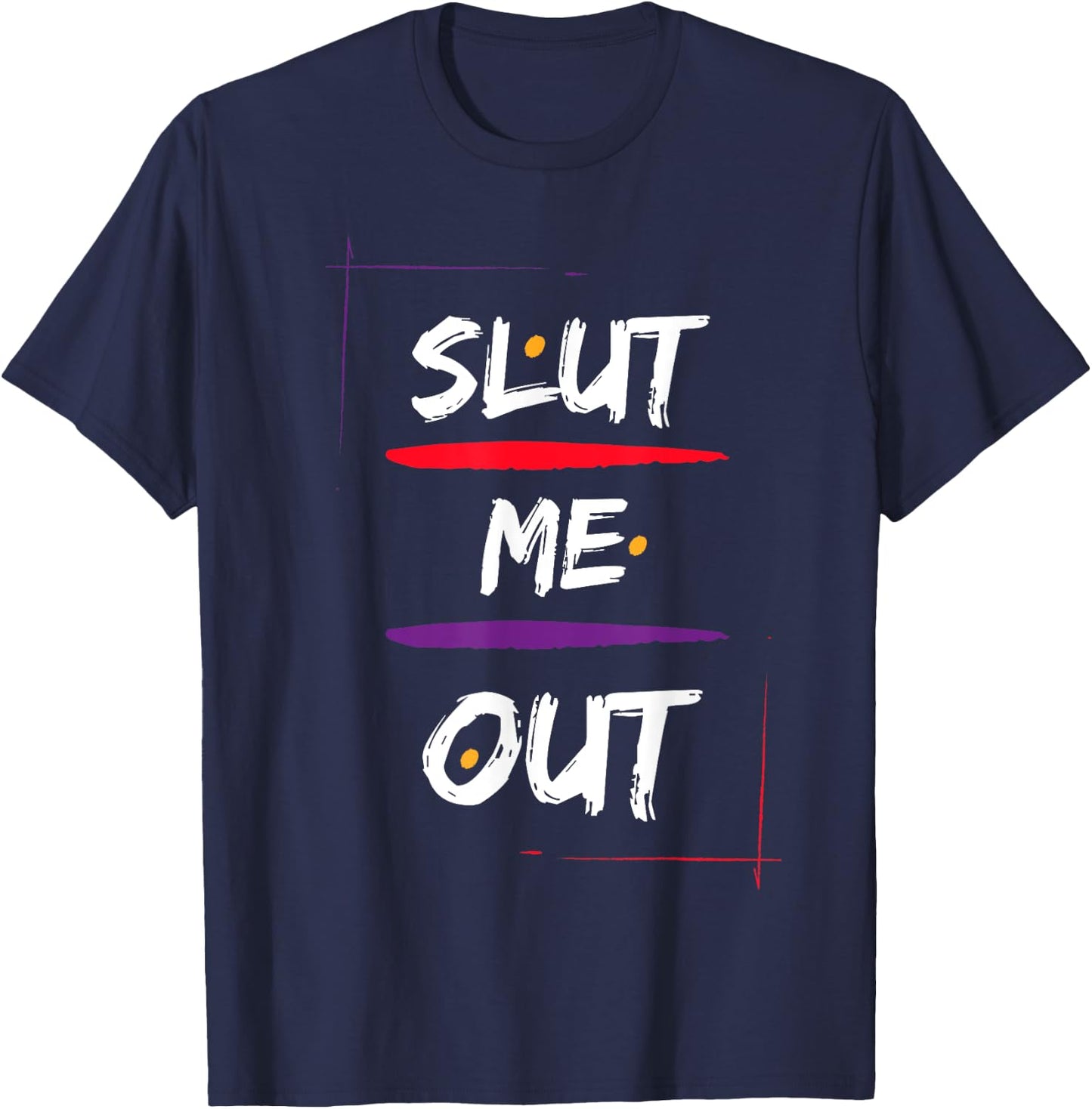 Slut Me Out Hip Hop T-Shirt - T-Shirt | Navy