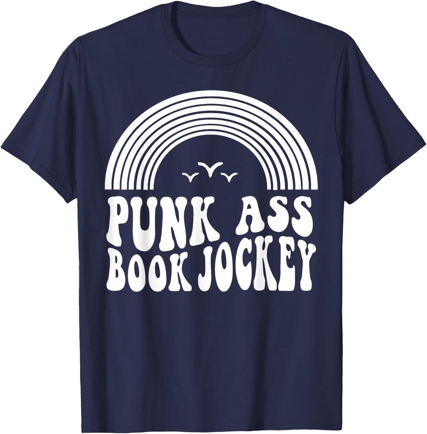 Punk Ass Book Jockey T-Shirt - T-Shirt | Navy