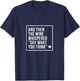 And Then the Wine Whispered Say What You Think Funny T-Shirt - T-Shirt | Navy
