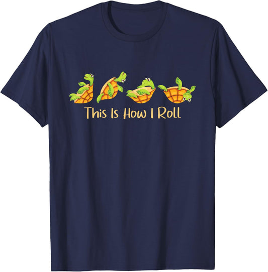 This Is How I Roll - Turtle Beach Sea Animal Reptile Lover T-Shirt - T-Shirt | Navy