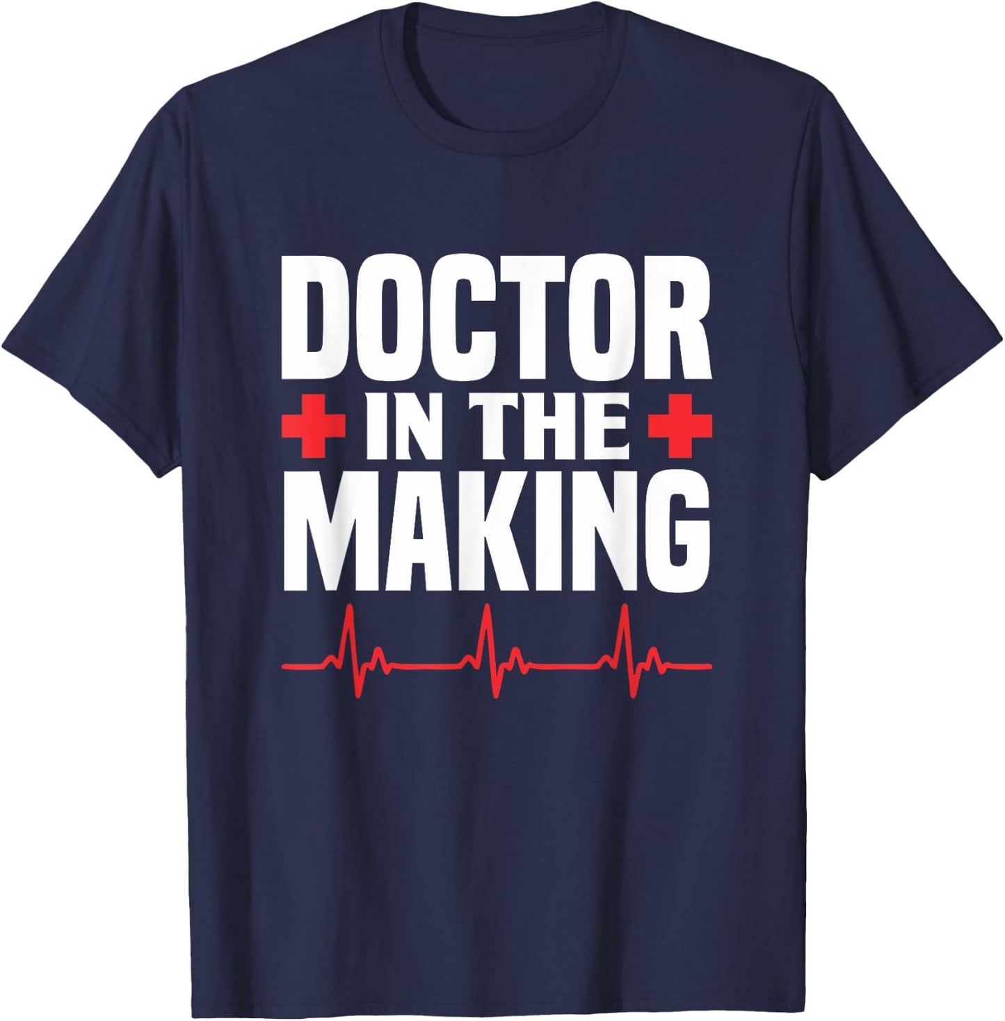 Doctor In The Making T-Shirt - T-Shirt | Navy