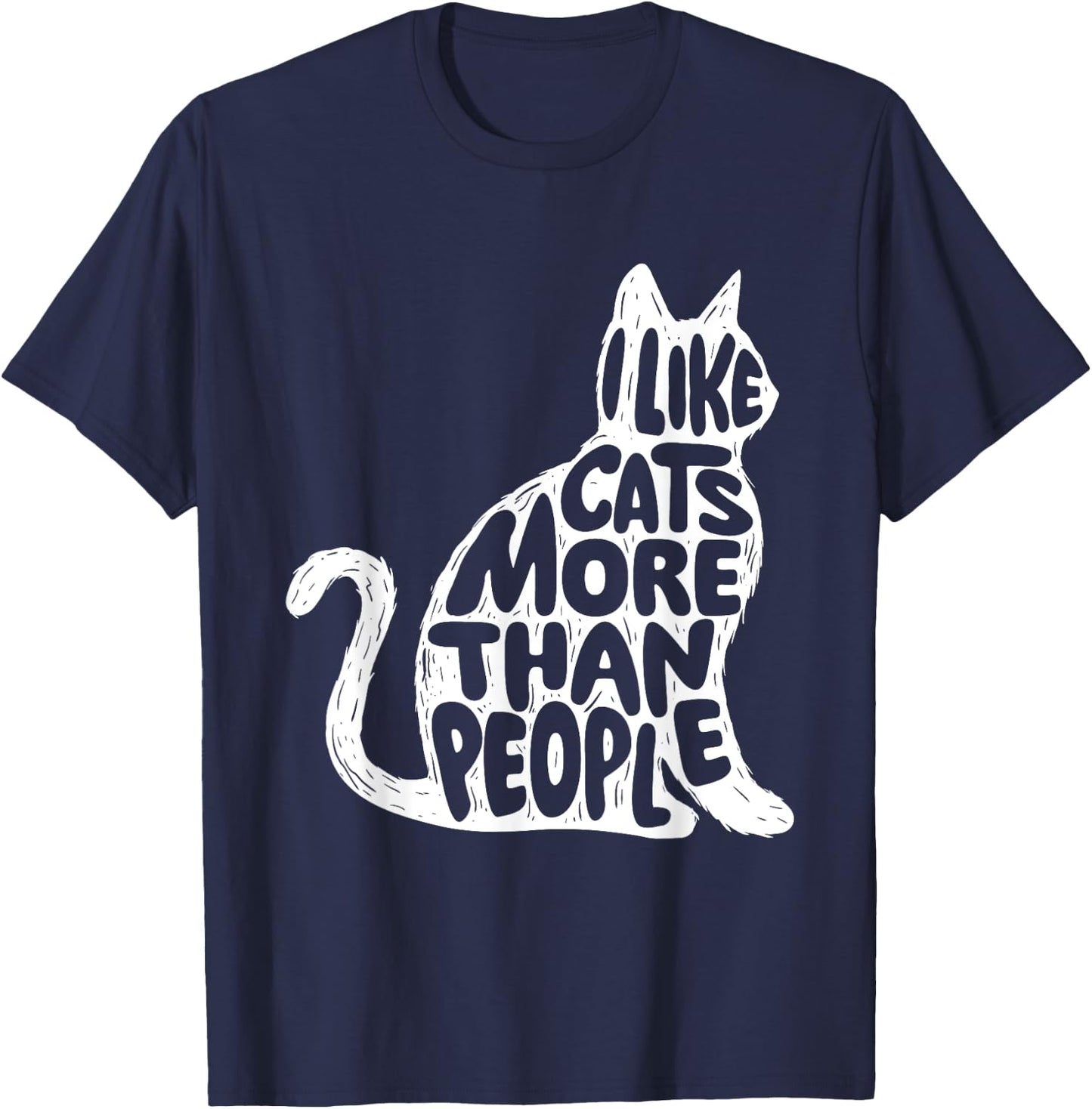 I Like Cats More Than People - Cat Lover Kitten Kitty Owner Women Girls Kids T-Shirt - T-Shirt | Navy
