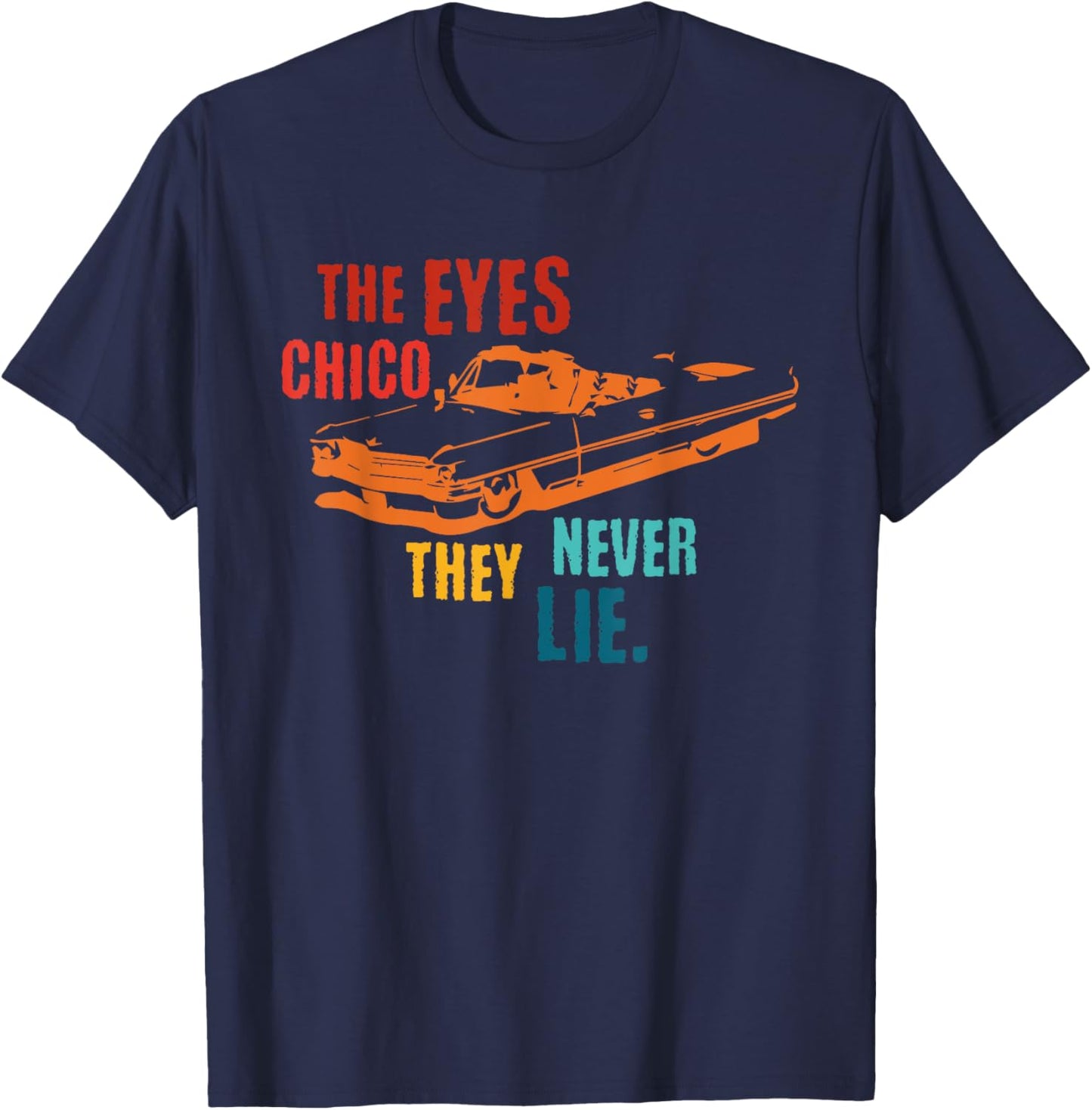 The Eyes Chico, They Never Lie Retro T-Shirt - T-Shirt | Navy
