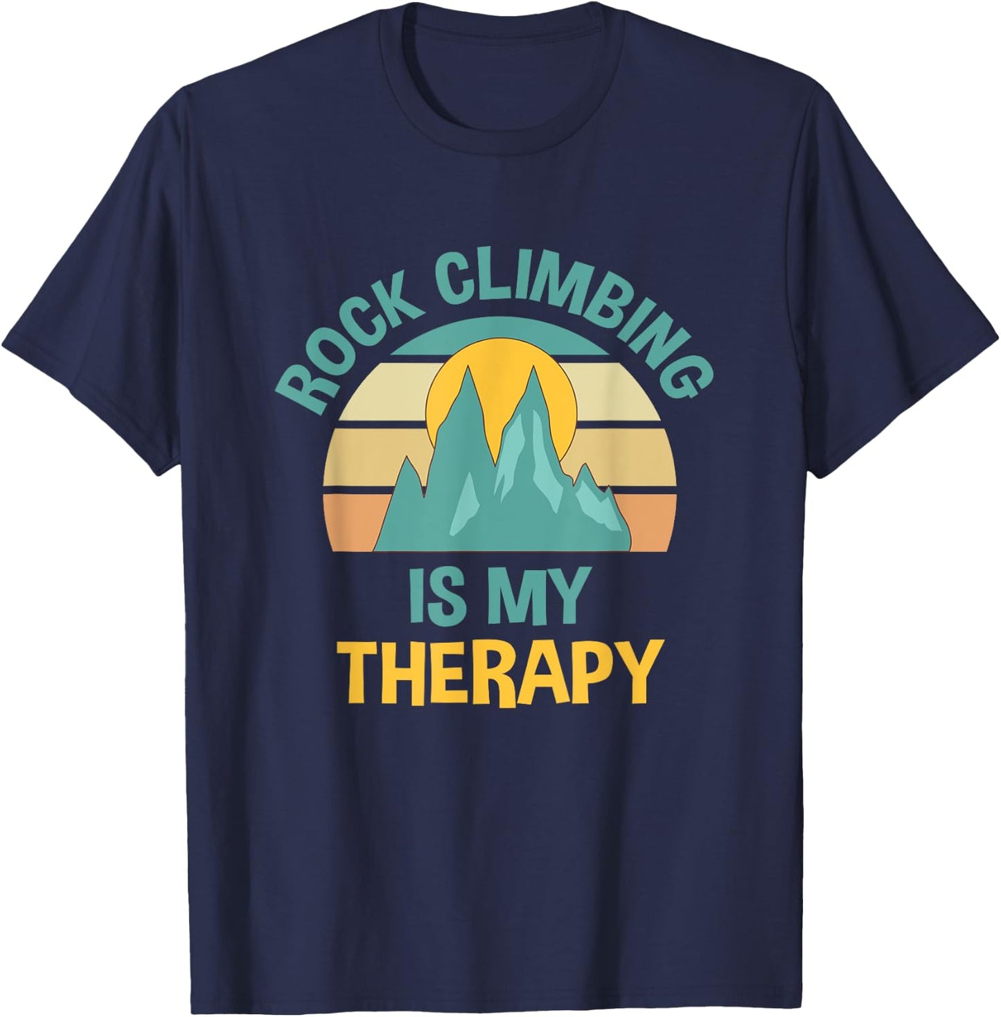 Rock Climbing as Therapy Funny Outdoor Hiking T-Shirt - T-Shirt | Navy