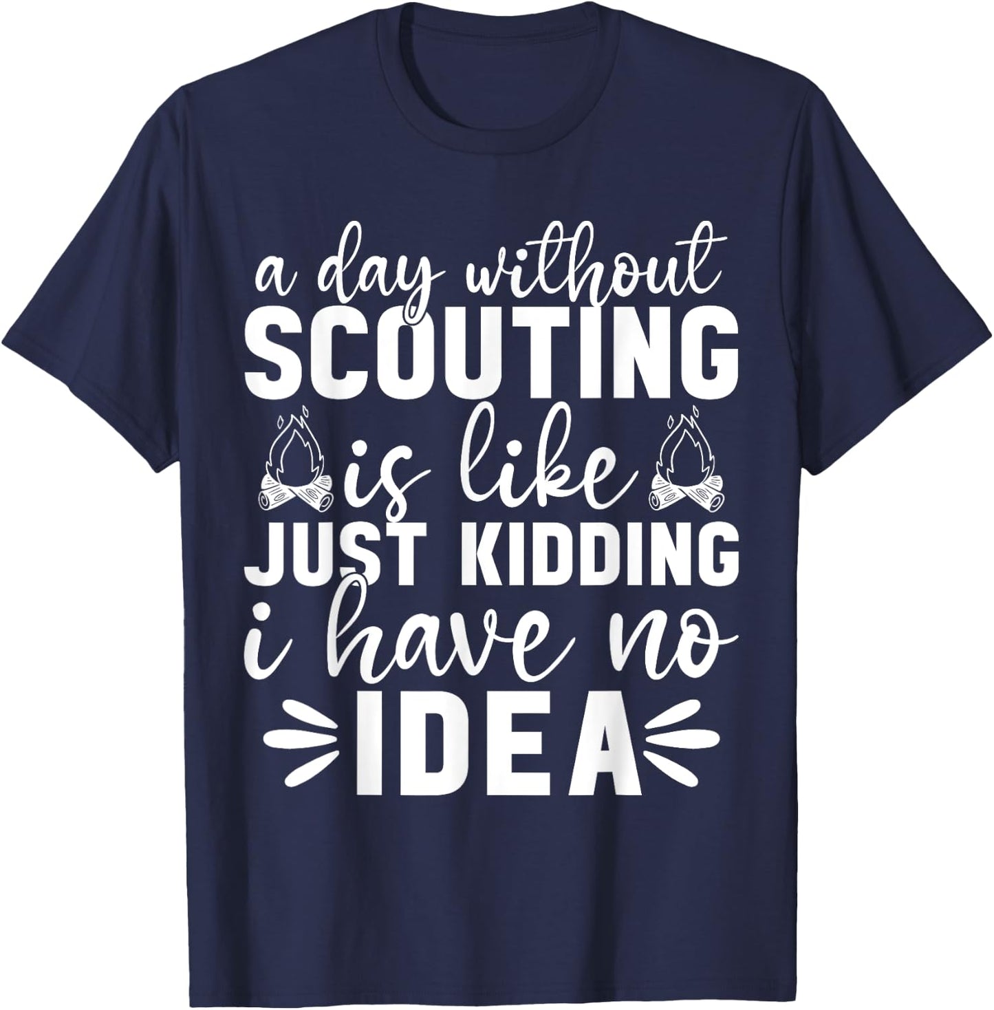 Scouting Scout Slogan Camp Women Men Kids T-Shirt - T-Shirt | Navy