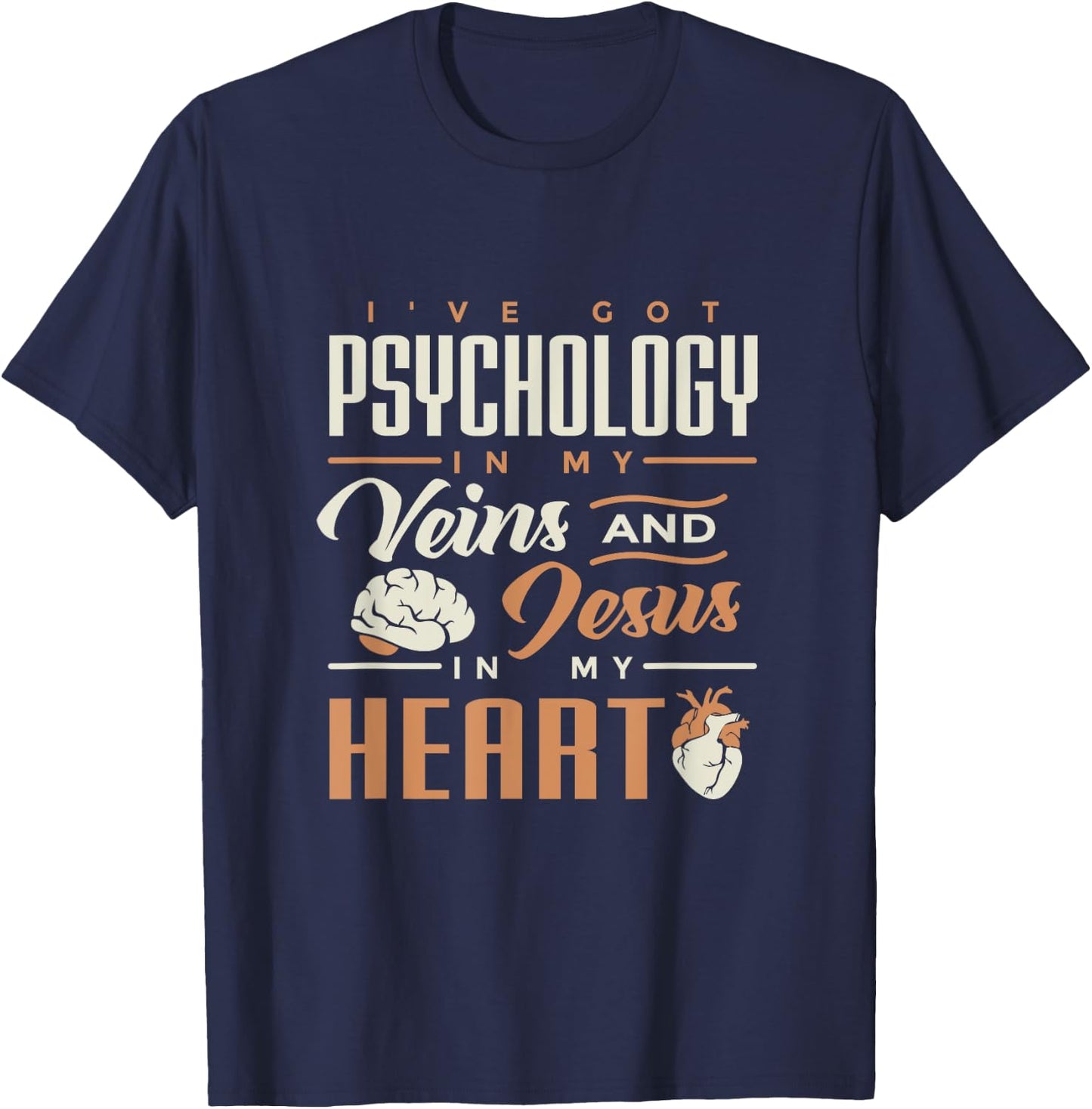 Psychology & Jesus In My Heart for psych students T-Shirt - T-Shirt | Navy