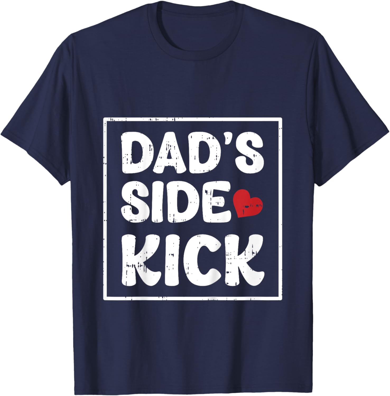 Kids Dads Side Kick Fathers Day Funny Son Baby Boys Kids Toddlers T-Shirt - T-Shirt | Navy