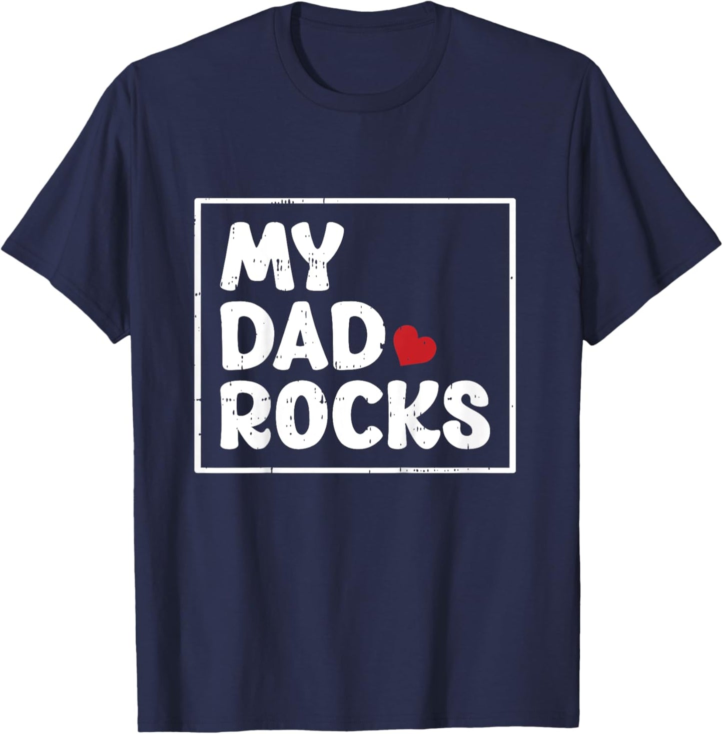 My Dad Rocks Fathers Day Cool Baby Boys Girls Kids Toddlers T-Shirt - T-Shirt | Navy