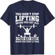 You don't stop lifting when you get old Weight Lifting T-Shirt - T-Shirt | Navy